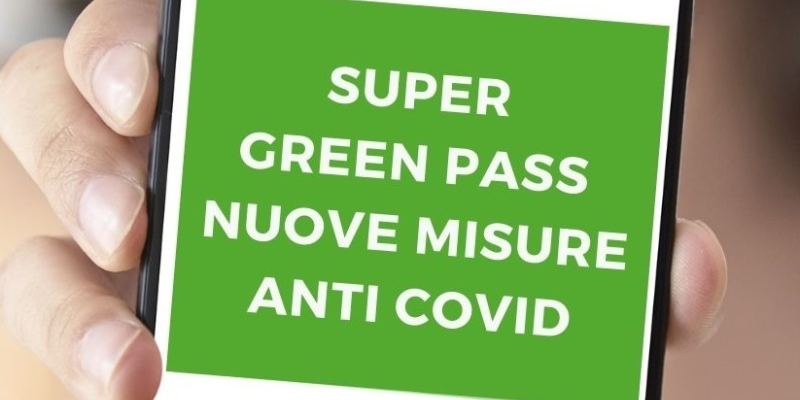 Super Green Pass obbligatorio dal 6 Dicembre 2021